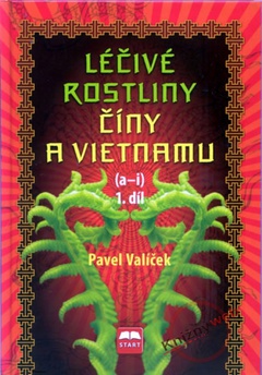 obálka: Léčivé rostliny Číny a Vietnamu