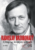 obálka: Radoslav Brzobohatý – Chlap se širokým srdcem