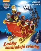 obálka: Labková patrola - Labky zachraňujú sviatky