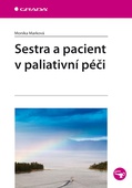 obálka: Sestra a pacient v paliativní péči