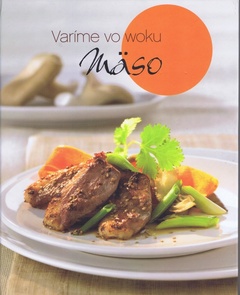 obálka: Varíme vo woku - Mäso