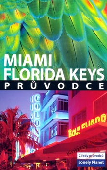 obálka: Miami a Florida Keys - průvodce Lonely Planet