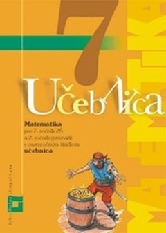 obálka: Matematika 7 pre 7. ročník základných škôl a 2. ročník gymnázií s osemročným štúdiom