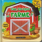 obálka: Vieš, kto býva na farme?