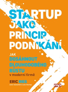 obálka: Startup jako princip podnikání