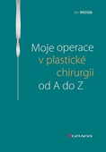 obálka: Moje operace v plastické chirurgii od A do Z