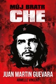 obálka: Můj bratr Che
