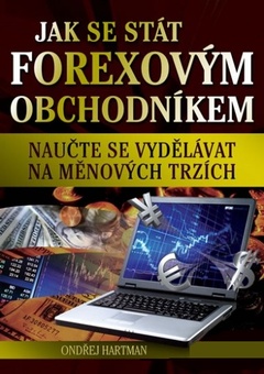 obálka:  Jak se stát forexovým obchodníkem 