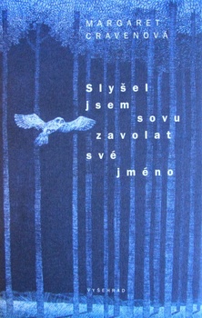 obálka: Slyšel jsem sovu zavolat své jméno