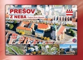 obálka: Prešov z neba - Prešov from Heaven