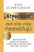 obálka: "Neposlušné" deti ešte stále neexistujú