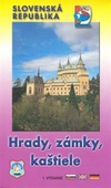 obálka: Slovenská republika - hrady, zámky, kaštiele
