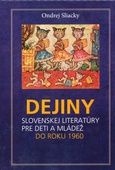 obálka: Dejiny slovenskej literatúry pre deti a mládež do roku 1960