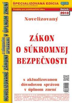 obálka: ZÁKON O SÚKROMNEJ BEZPEČNOSTI 2013