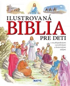obálka: Ilustrovaná Biblia pre deti