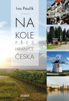 obálka: Na kole přes hranice Česka