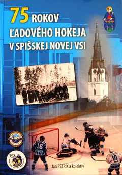 obálka: 75 rokov ľadového hokeja v Spišskej Novej Vsi