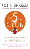 obálka: The 5 AM Club : Own Your Morning. Elevat