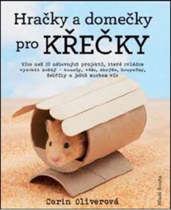 obálka: Hračky a domečky pro křečky
