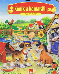 obálka: Koník a kamaráti - Na dvore