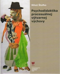 obálka: Psychodidaktika procesuálnej výtvarnej výchovy