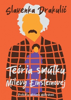 obálka: Teória smútku Milevy Einsteinovej