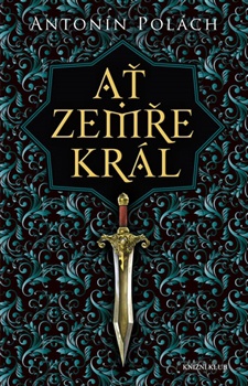 obálka: Ať zemře král