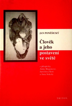 obálka: ČLOVEK A JEHO POSTAVENÍ VE SVĚTĚ