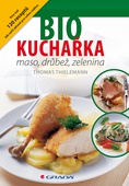 obálka: Biokuchařka - Maso, drůbež, zelenina