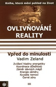 obálka: Ovlivňování reality III. - Vpřed do minulosti 