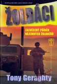 obálka: Žoldáci - Zasvěcený příběh nájemných žoldnéřů