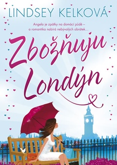 obálka: Zbožňuju Londýn