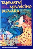 obálka: Tajemství mluvícího jaguára