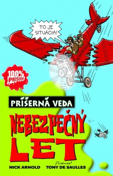obálka: Nebezpečný let - príšerná veda
