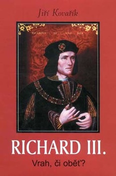obálka: Richard III. - Vrah, či oběť?