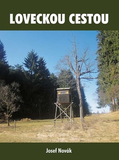 obálka: Loveckou cestou