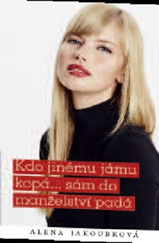 obálka: Kdo jinému jámu kopá... sám do manželství padá