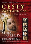 obálka: Cesty za oponu času 4 - Šifra Karla IV.