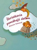 obálka: Škriatkovia pomáhajú deťom – Motivačné a sebapoznávacie rozprávky