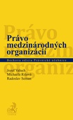 obálka: Právo medzinárodných organizácií