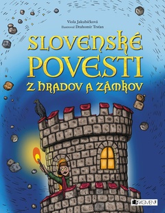 obálka: Slovenské povesti z hradov a zámkov