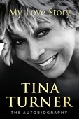 obálka: Tina Turner | Tina Turner: My Love Story