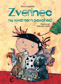 obálka: Zverinec na siedmom poschodí