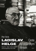 obálka: Ladislav Helge - Cesta za občanským filmem