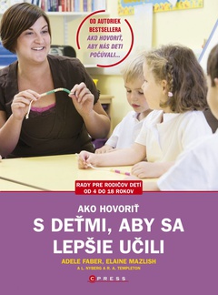 obálka: Ako hovoriť s deťmi, aby sa lepšie učili