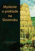 obálka: Myslenie o preklade na Slovensku