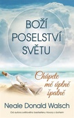 obálka: Boží poselství světu - Chápete mě úplně špatně
