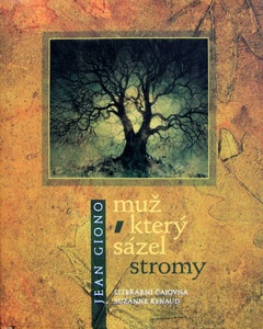 obálka:  Muž, který sázel stromy 