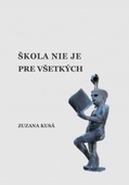 obálka: Škola nie je pre všetkých