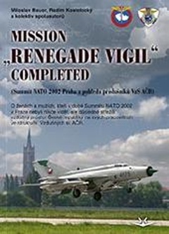 obálka: Mission "renegade vigil" completed